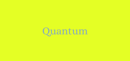 Quantum