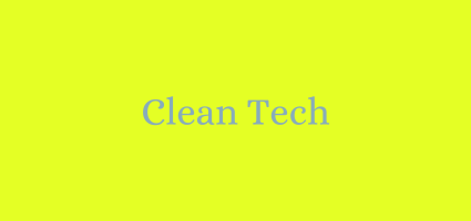 Clean tech